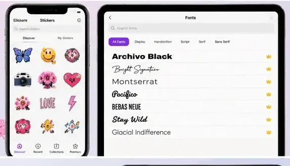 PicsArt sticker library and premium font collection are displayed on iPhone and iPad.