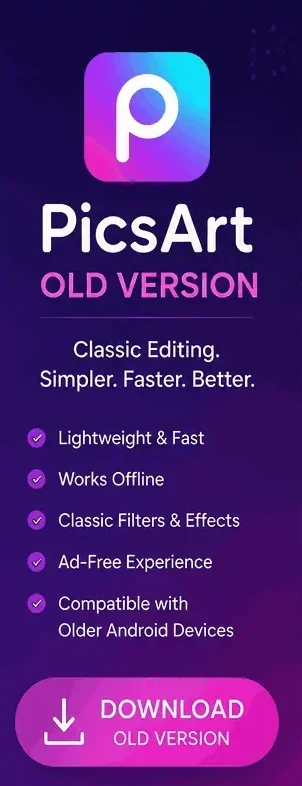 PicsArt Old Version APK download interface with smartphone showing classic photo editing tools and safe download button.
