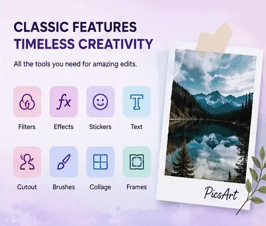 PicsArt Old Version classic features including filters, stickers, text tools, brushes, frames, and collage editor.