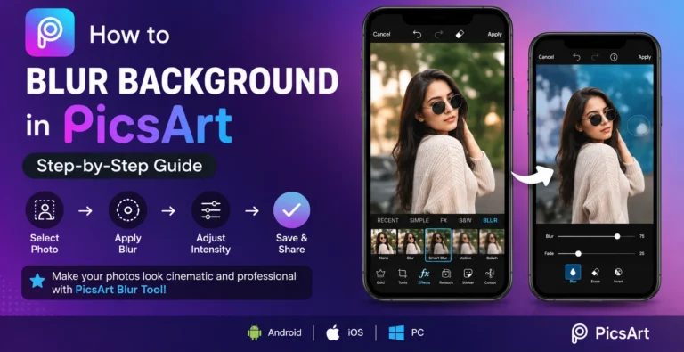 How to blur background in PicsArt step-by-step guide